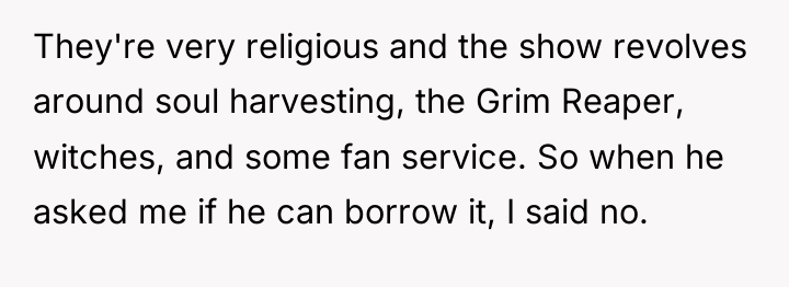 They're very religious and the show revolves around soul harvesting,...