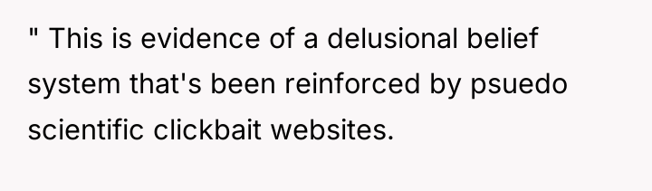 " This is evidence of a delusional belief system that's...
