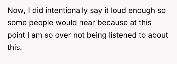 Now, I did intentionally say it loud enough so some...