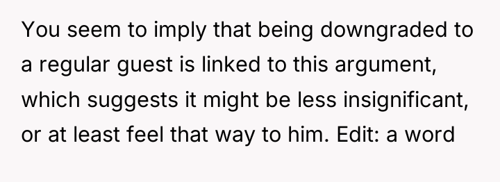 You seem to imply that being downgraded to a regular...