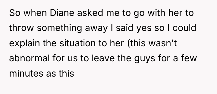 So when Diane asked me to go with her to...