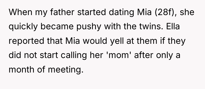 When my father started dating Mia (28f), she quickly became...