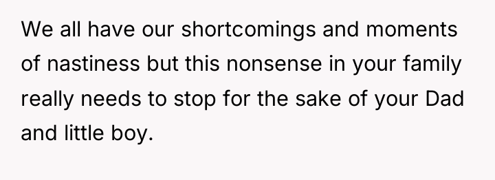 We all have our shortcomings and moments of nastiness but...