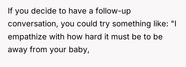If you decide to have a follow-up conversation, you could...