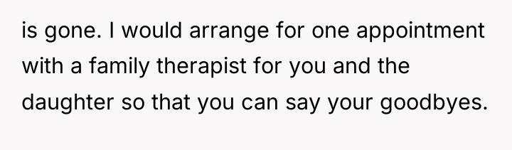 is gone. I would arrange for one appointment with a...