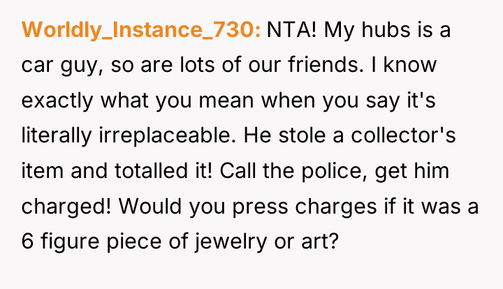 Worldly_Instance_730 NTA! My hubs is a car guy, so are...