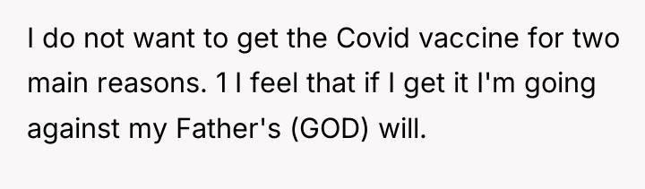 I do not want to get the Covid vaccine for...