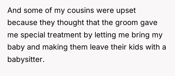 And some of my cousins were upset because they thought...