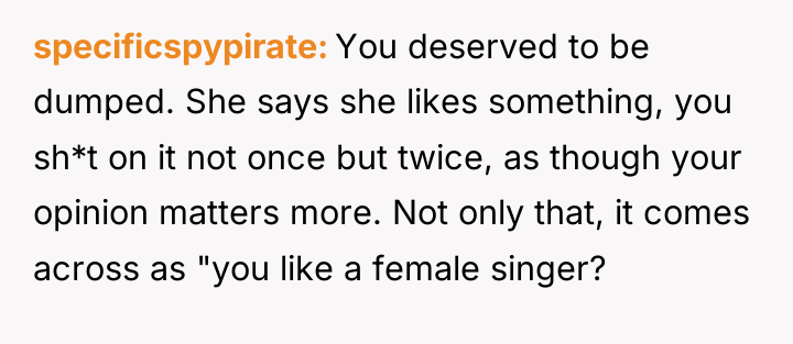 specificspypirate You deserved to be dumped. She says she likes...