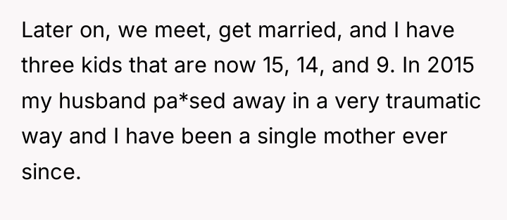 Later on, we meet, get married, and I have three...