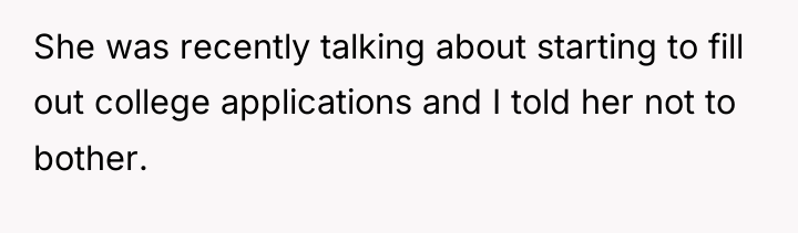 She was recently talking about starting to fill out college...