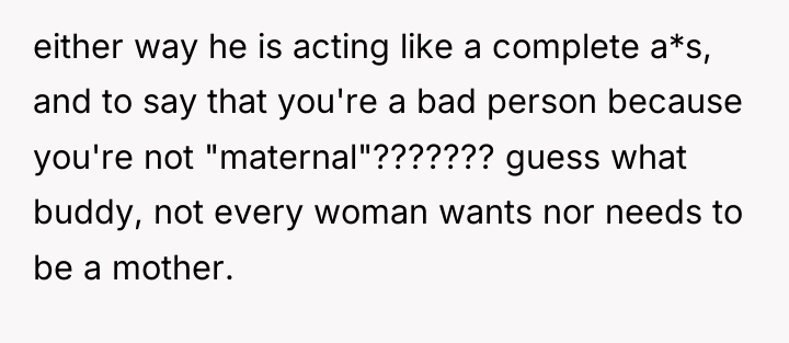 either way he is acting like a complete a*s, and...