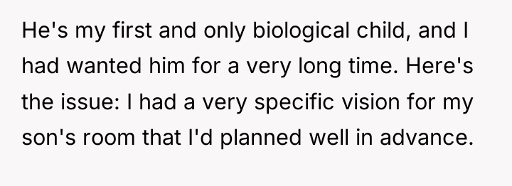 He's my first and only biological child, and I had...