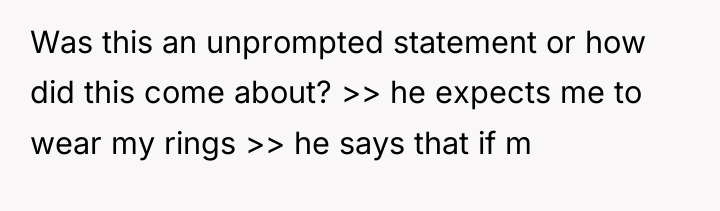Was this an unprompted statement or how did this come...