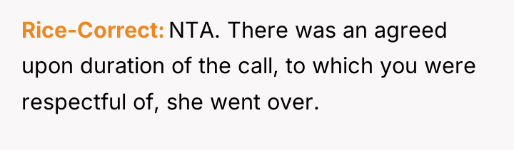 Rice-Correct NTA. There was an agreed upon duration of the...