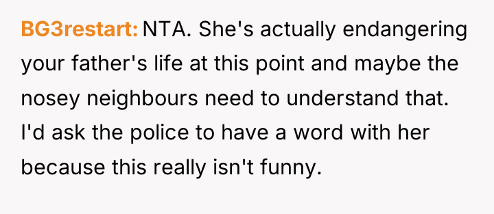 BG3restart NTA. She's actually endangering your father's life at this...