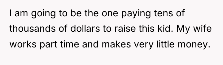 I am going to be the one paying tens of...