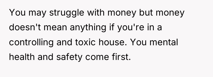 You may struggle with money but money doesn't mean anything...