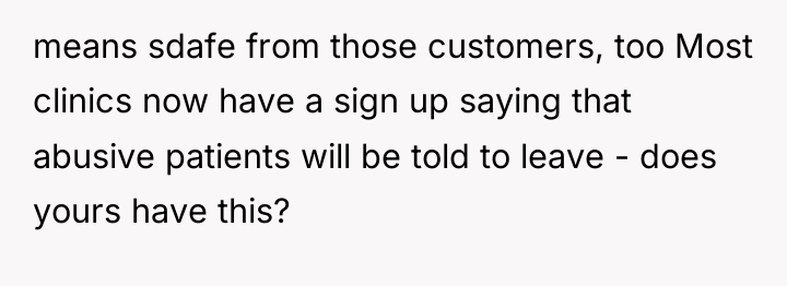 means sdafe from those customers, too Most clinics now have...
