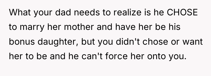 What your dad needs to realize is he CHOSE to...