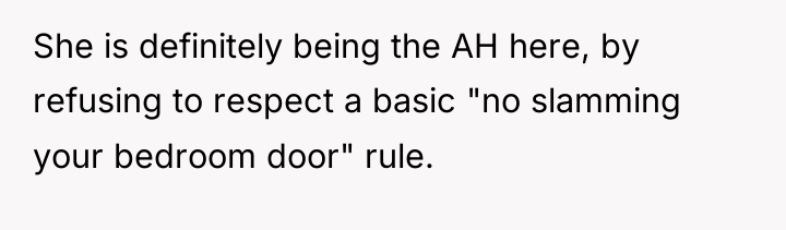 She is definitely being the AH here, by refusing to...