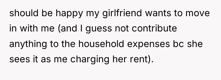 should be happy my girlfriend wants to move in with...