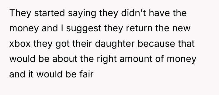 They started saying they didn't have the money and I...