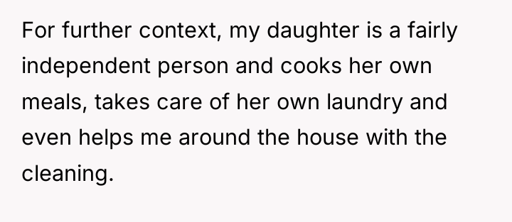 For further context, my daughter is a fairly independent person...