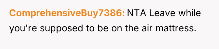 ComprehensiveBuy7386 NTA Leave while you're supposed to be on the...