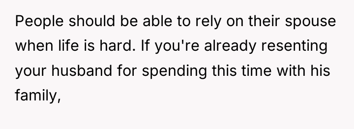 People should be able to rely on their spouse when...