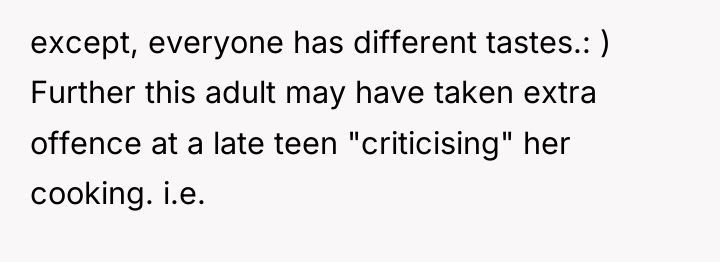 except, everyone has different tastes.: ) Further this adult may...