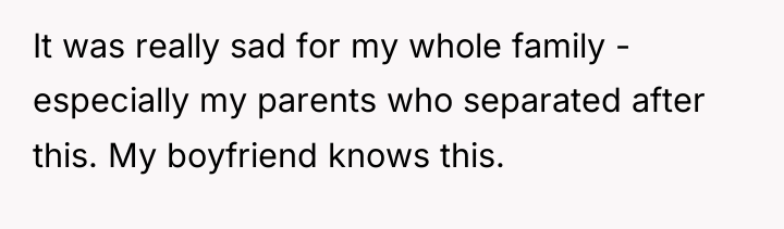It was really sad for my whole family - especially...