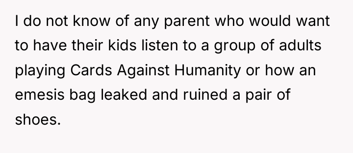 I do not know of any parent who would want...