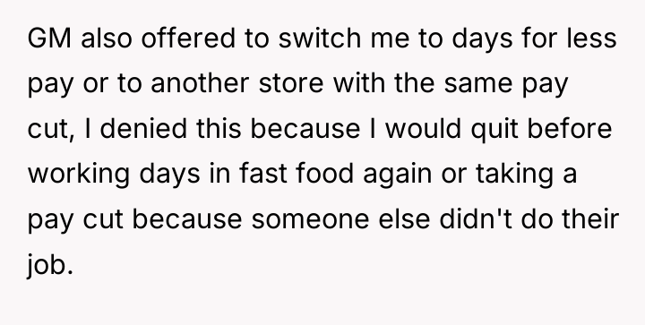 GM also offered to switch me to days for less...
