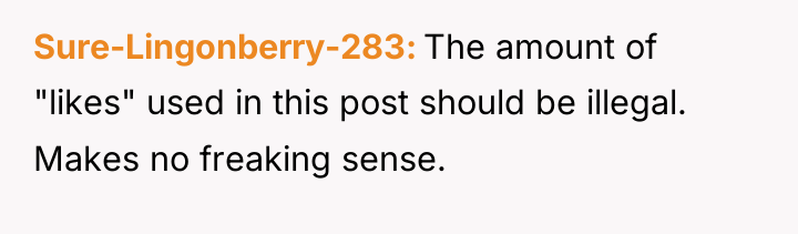 Sure-Lingonberry-283 The amount of "likes" used in this post should...