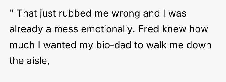 " That just rubbed me wrong and I was already...