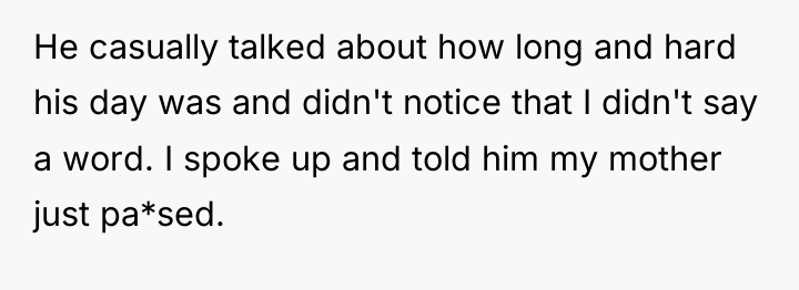 He casually talked about how long and hard his day...