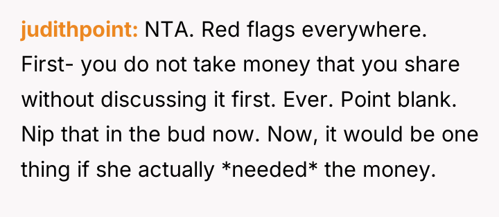 judithpoint NTA. Red flags everywhere. First- you do not take...