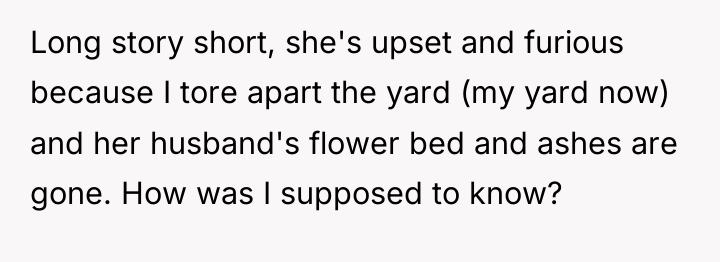 Long story short, she's upset and furious because I tore...