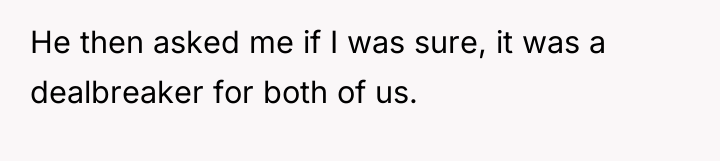 He then asked me if I was sure, it was...