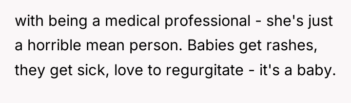 with being a medical professional - she's just a horrible...