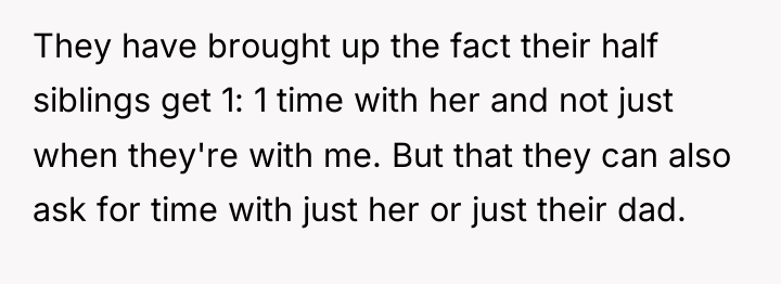 They have brought up the fact their half siblings get...