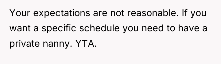 Your expectations are not reasonable. If you want a specific...