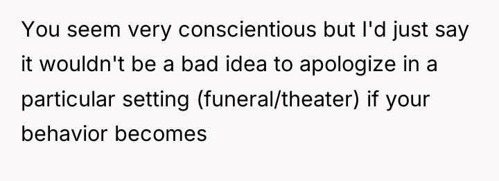 You seem very conscientious but I'd just say it wouldn't...