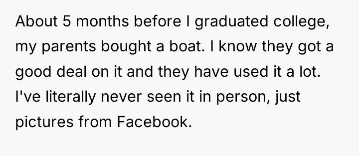 About 5 months before I graduated college, my parents bought...