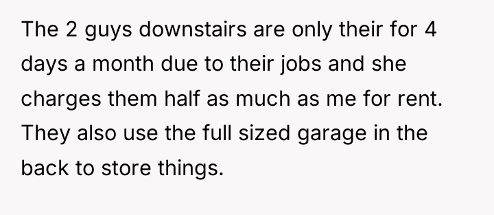 The 2 guys downstairs are only their for 4 days...