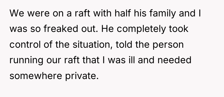 We were on a raft with half his family and...