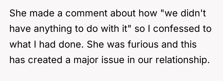 She made a comment about how "we didn't have anything...