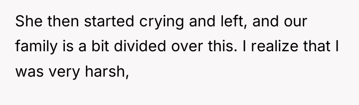 She then started crying and left, and our family is...