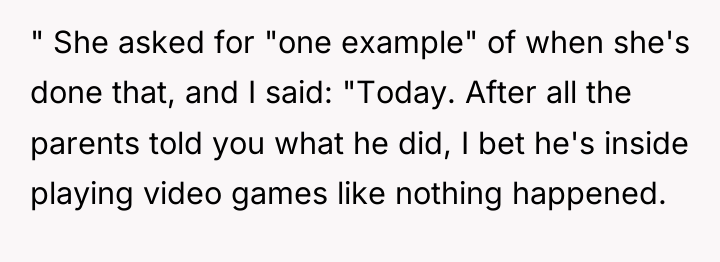 " She asked for "one example" of when she's done...